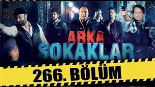 ARKA SOKAKLAR 266. BÖLÜM | FULL HD