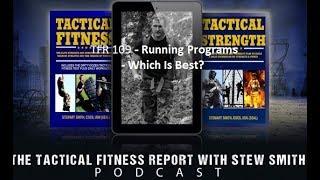 TFR 109 - Running Programs:  Which One Works Best?