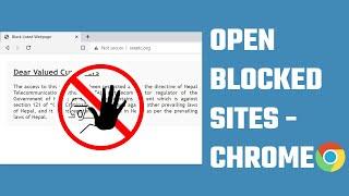 How to access blocked websites with google Chrome? unblock blocked websites | 2023