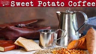 How to Brew Civil War Coffee with Sweet Potatoes