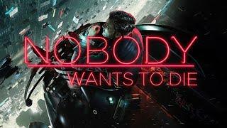 Nobody Wants to Die ••• Обзор прохождение ••• Детективчик 2024