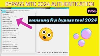 MTK Auth Bypass Tool v155.00.4555 | MI Unlock tool | SAMSUNG FRP BYPASS 2024