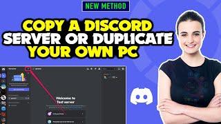 How to Copy a Discord Server or Duplicate Your Own 2024 | Full Guide