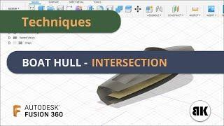 Fusion 360: Boat Hull - Techniques (Intersection)