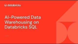 AI-Powered Data Warehousing on Databricks SQL