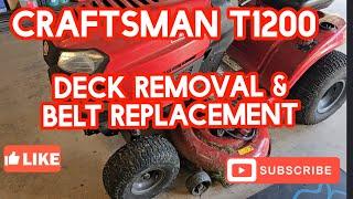 Craftsman T1200 Deck Removal,  Inspection,  and Belt Replacement.