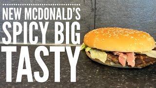 McDonald's Spicy Big Tasty Review