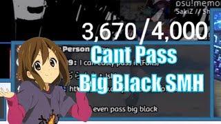 osu! Harli Cant Even Pass Big Black SMH