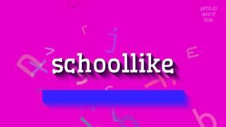 SCHOOLLIKE - HOW TO PRONOUNCE IT? #schoollike