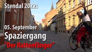 Stendal 2022 / Spaziergang am 5. September "Der Rattenfänger" #veränderung