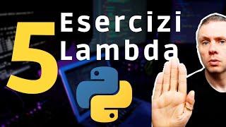 5 Esercizi Python Funzioni Lambda Con Soluzione