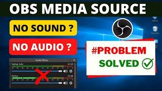 OBS Media Source NO SOUND? (Confirmed Solution) | obs studio media source  sound not working [Hindi]