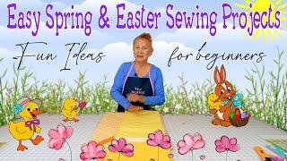 Easy Spring & Easter Sewing Projects – Fun Ideas for Beginners!