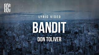 Don Toliver - Bandit | Lyrics