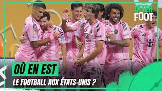 Où en est le football aux États-Unis ?
