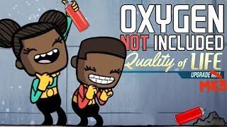 So Much Has Changed! - Oxygen Not Included Gameplay - Quality of Life Upgrade Mk 3