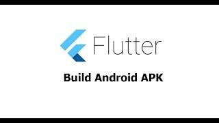 Build an APK file from Flutter project | Within minutes