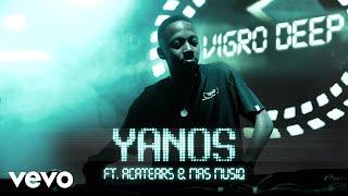 Vigro Deep - Yanos (Visualizer) ft. Acatears, Mas Musiq