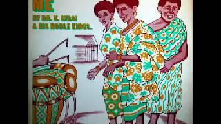 Dr. K. Gyasi & His Noble Kings ‎– Epono Hini Me : 70s Ghana Highlife Afro Funk Soul Music Folk Album