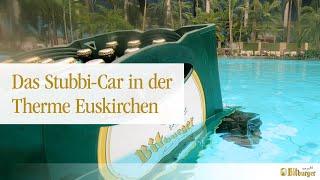 Das Bitburger Stubbi-Car in der Thermen und Badewelt Euskirchen