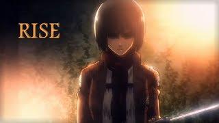 Mikasa Ackerman 「AMV」 - RISE - Attack on Titan/Shingeki no Kyojin AMV