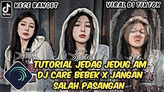 Tutorial Jedag Jedug Alight Motion DJ CARE BEBEK X JANGAN SALAH PASANGAN