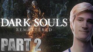 xQc Plays Dark Souls Remastered with Chat | Part 2