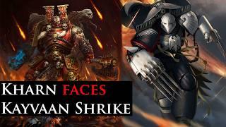 Kharn faces Kayvaan Shrike: Apocalypse series  | Warhammer 40k Lore