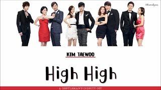 [ENG/ROM/HAN] Kim Tae Woo (김태우) - High High | A Gentleman's Dignity (신사의 품격) OST