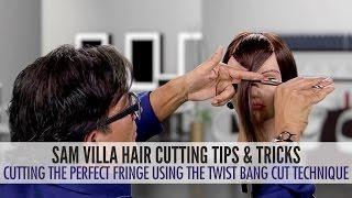 Twist Cut Fringe (Short Version) | Sam Villa
