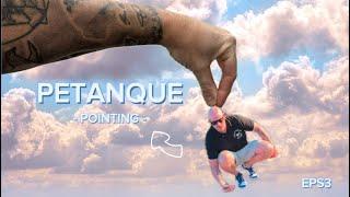 How to play petanque - Pointing - Eps3