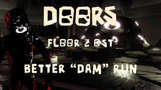 DOORS FLOOR 2 OST | Better “Dam” Run | Dam Seek Final Boss Theme