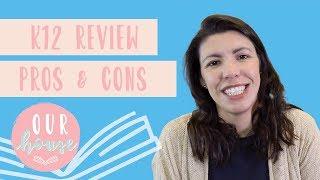 K12 REVIEW PROS AND CONS