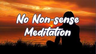 No Nonsense Meditation