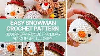 Easy Snowman Crochet Pattern – Beginner-Friendly Winter Amigurumi Tutorial