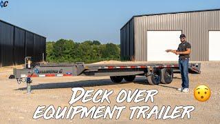 Meet The Newly Redesigned Deck Over Equipment Trailer | Diamond C