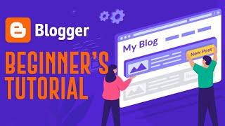 Blogger Tutorial For Beginners (2022) | (2022)