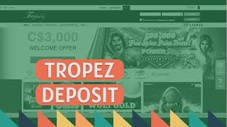 Tropez Casino Deposits & Withdrawals