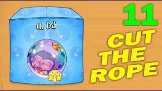 ч.11 Прохождение Cut The Rope - DJ коробка