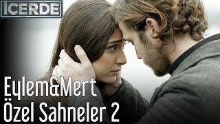 İçerde | Eylem&Mert Özel Sahneler 2 @icerde