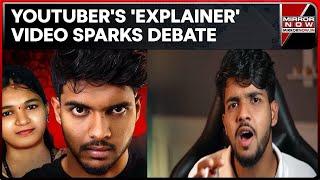 Karnataka Police Books Youtube Sameer MD For 'Expaliner'; High Court Halts Arrest | Latest News