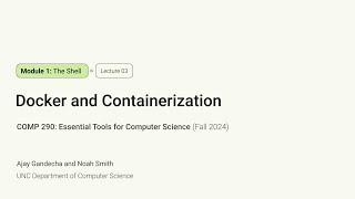 Essential Tools for CS #3: Docker and Containerization | COMP 290 at UNC-Chapel Hill