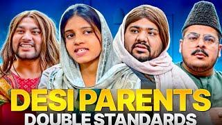 Desi Parents and their Double Standards | Comedy Skit | New Pakistani Funny Video