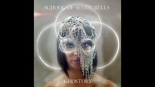 School of Seven Bells – Reappear (Lyric video)