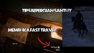 tips bepergian dan cara dapat fast travel di rdr2