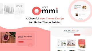 Meet Ommi: An Inviting, Modern WordPress Theme For Thrive Theme Builder