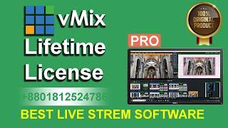 vMix Lifetime License Key Setup | On Windows 10/8/7