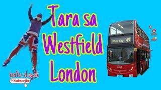 Tara Pasyal tayo sa White City London at Westfield Shopping Center. #whitecity #london #westfield