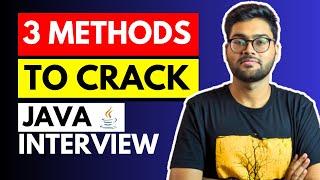 3 Methods to CRACK Java Interview 2024 | Java Interview Books | Interview tips