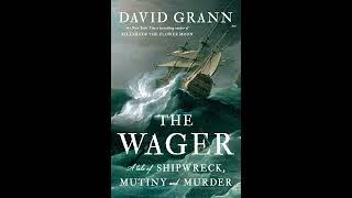 The Wager by David Grann | Audiobook